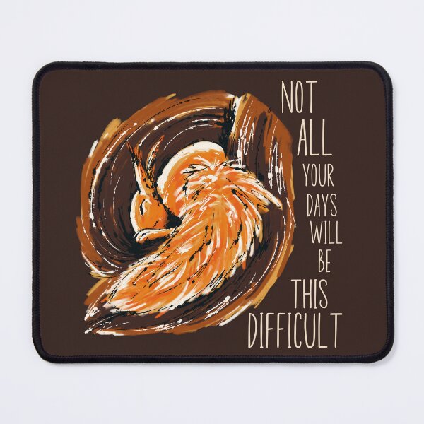 Item preview, Not all your days will be this difficult designed and sold by Krystalkayart.
