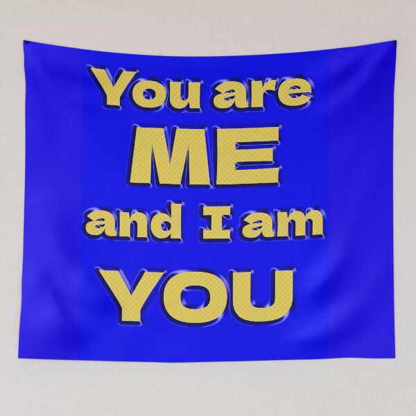 Item preview, You are me and I am you designed and sold by Clothes and Stickers .