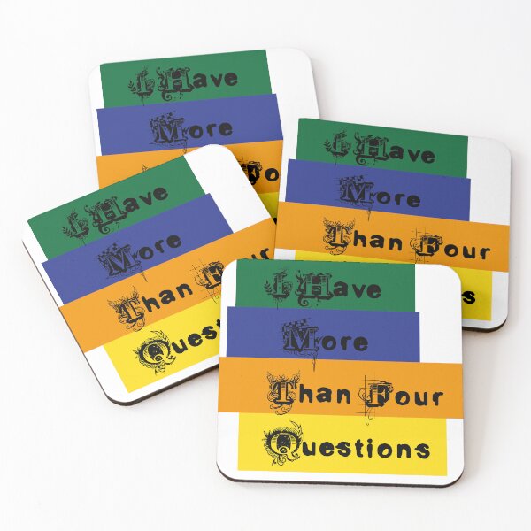 Item preview, I Have More Than Four Questions, designed and sold by BEAUTIFULCHAR.