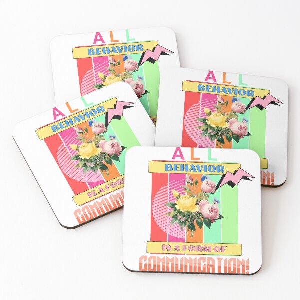 Item preview, All behavior is a form of communication designed and sold by Style PoP.
