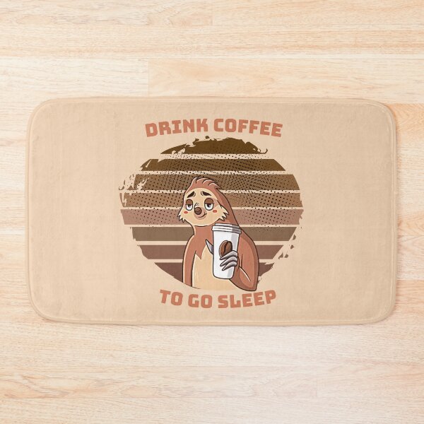 Item preview, Sloth drink coffee to go sleep  designed and sold by Delnet ⭐⭐⭐⭐⭐.
