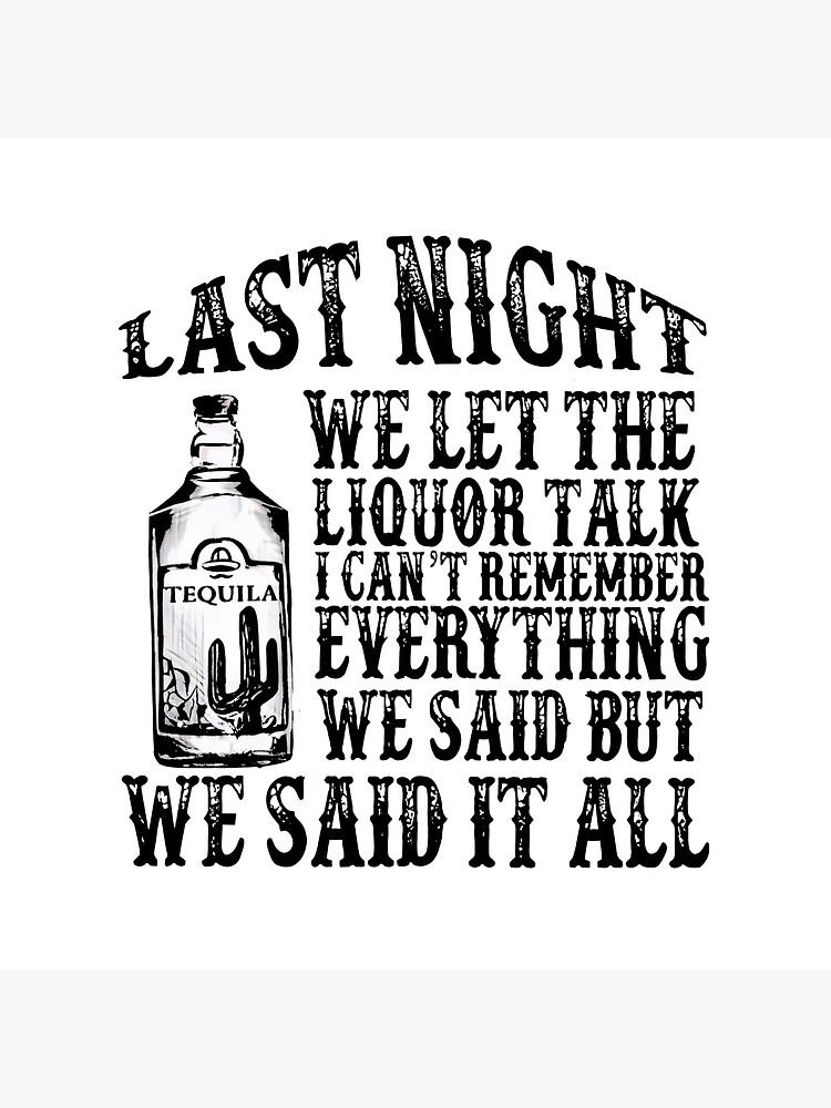 MW, Last Night, We let the liquor talk, Country music, Morgan