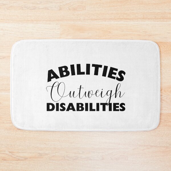 Item preview, Abilities Outweigh Disabilities designed and sold by MouDantArts.