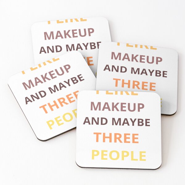 Item preview, I Like Makeup And Maybe Three People shirt designed and sold by Archaqiy.