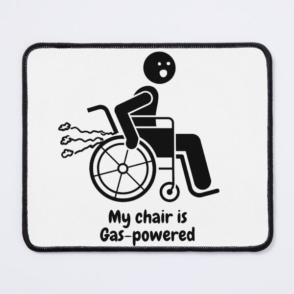 Item preview, My Chair is Gas-Powered designed and sold by AlwaysMelanie68.