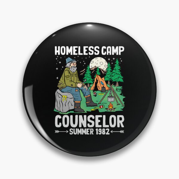 Item preview, Homeless Camp Counselor designed and sold by happy.fishwater.