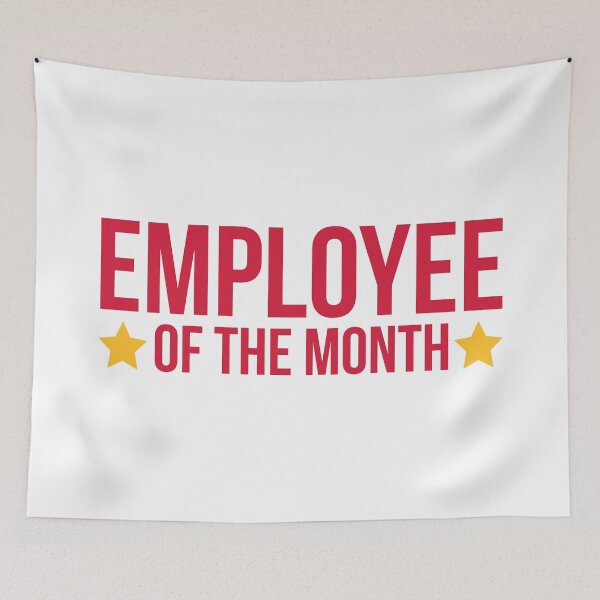 Item preview, Employee Of The Month Funny Quote designed and sold by quarantine81.
