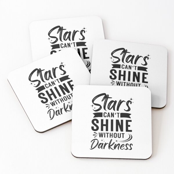 Item preview, Stars Can't Shine Without Darkness  designed and sold by chetan786.