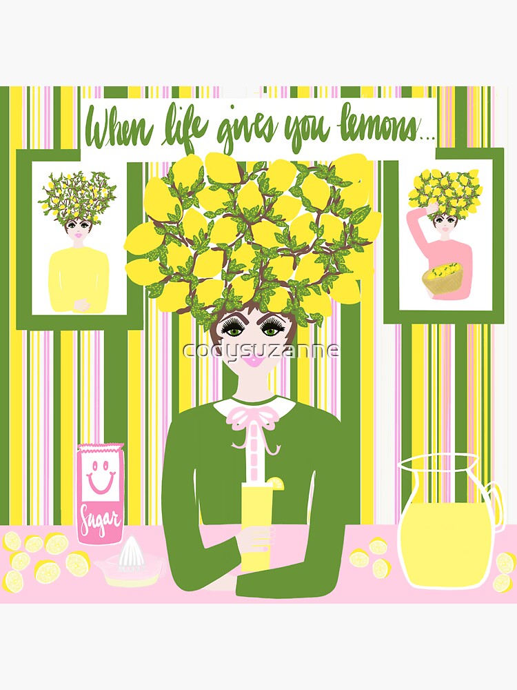 "When Life Gives You Lemons..." Sticker for Sale by codysuzanne Redbubble