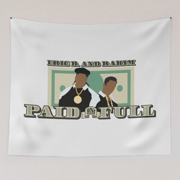 Item preview, Eric B and Rakim- Paid in Full designed and sold by eriaxl.