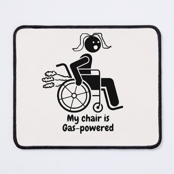 Item preview, My Chair is Gas-Powered 2 designed and sold by AlwaysMelanie68.