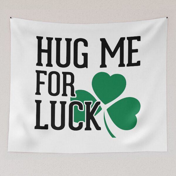 Item preview, Hug Me For Luck Funny Quote designed and sold by quarantine81.