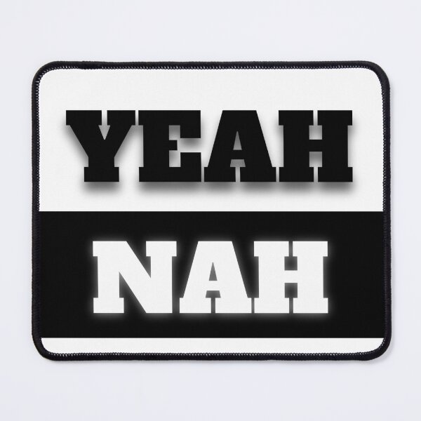 Item preview, Yeah Nah designed and sold by ngibson86.