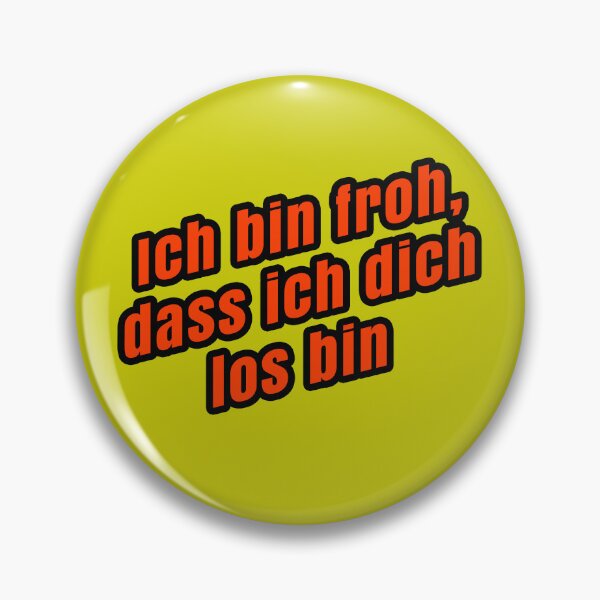 Artikelvorschau, Ich bin froh, dass ich dich los bin entworfen und verkauft von vanyadesign.