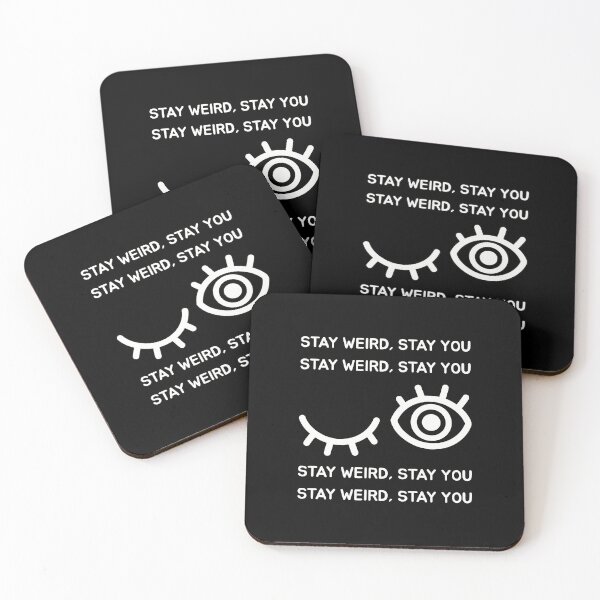 Item preview, Stay Weird, Stay You designed and sold by crazydotdesigns.