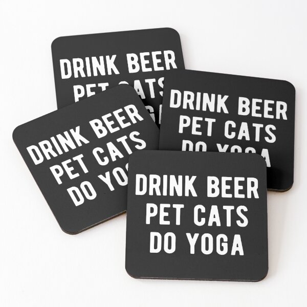 Item preview, Drink Beer, Pet Cats, Do Yoga I designed and sold by Lemon Pepper.