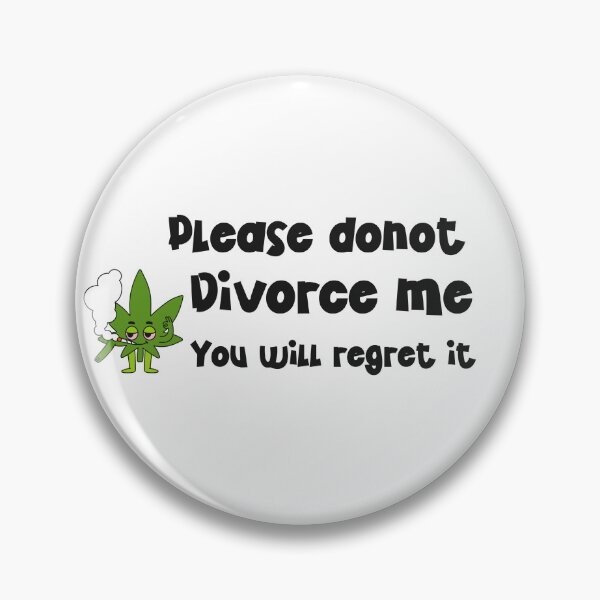 Item preview, Por favor, no me divorcies, te arrepentirás, divorcio divertido designed and sold by Sharahs Designs.