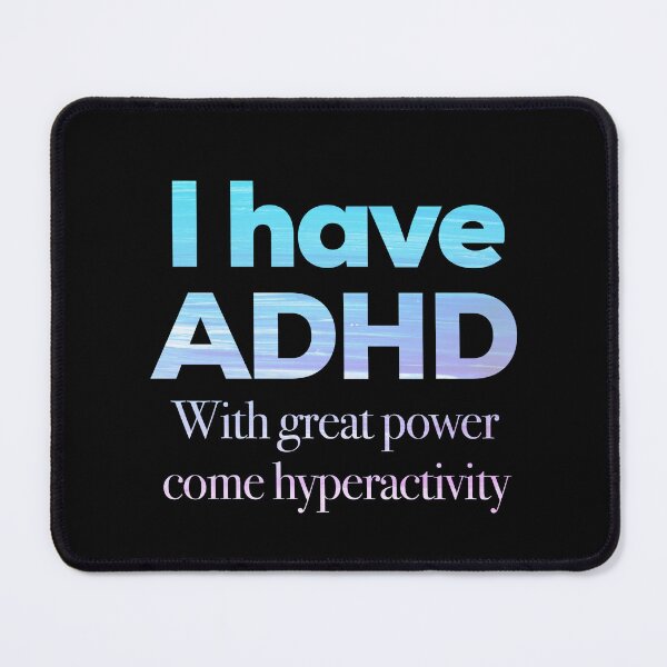 Item preview, Funny ADHD QUOTE - I have ADHD With Great power come hyperactivity - Attention Deficit HyperActive Disorder | Neurodiversity | Neurodivergent | Neurodiverse designed and sold by MJDezigns.