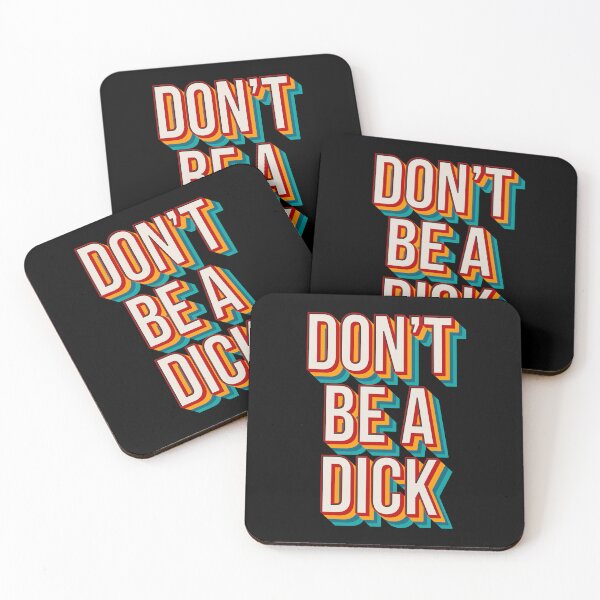 Item preview, Don't Be A Dick designed and sold by Texterns.
