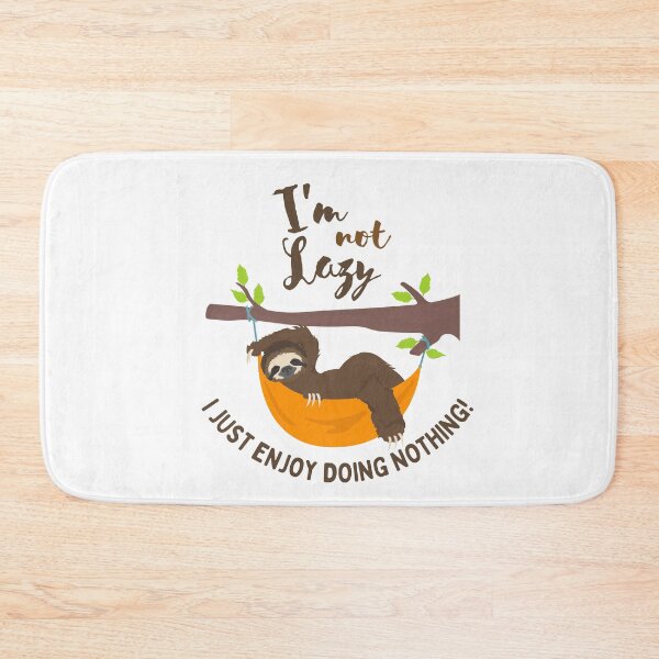 Item preview, I'm not Lazy I Just Enjoy Doing Nothing  designed and sold by rafiaarts.