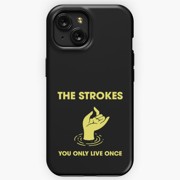 YOU ONLY LIVE ONCE (TRADUÇÃO) - The Strokes 