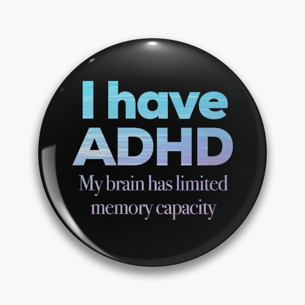 Item preview, Funny ADHD QUOTE - I have ADHD My brain has limited memory capacity - Attention Deficit HyperActive Disorder | Neurodiversity | Neurodivergent | Neurodiverse designed and sold by MJDezigns.