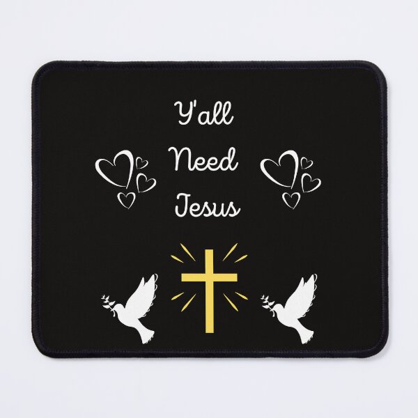 Item preview, Yall Need Jesus designed and sold by MiSuPa.