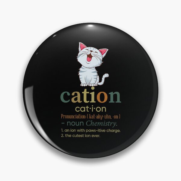Item preview, Cute Cation Chemistry Pun Cat designed and sold by fredrickmassey.