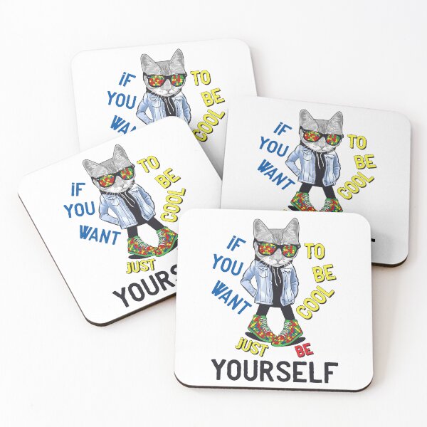 Item preview, If You Want To Be Cool Just Be Yourself Cat Autism Warrior  designed and sold by Dolphin Graphic.