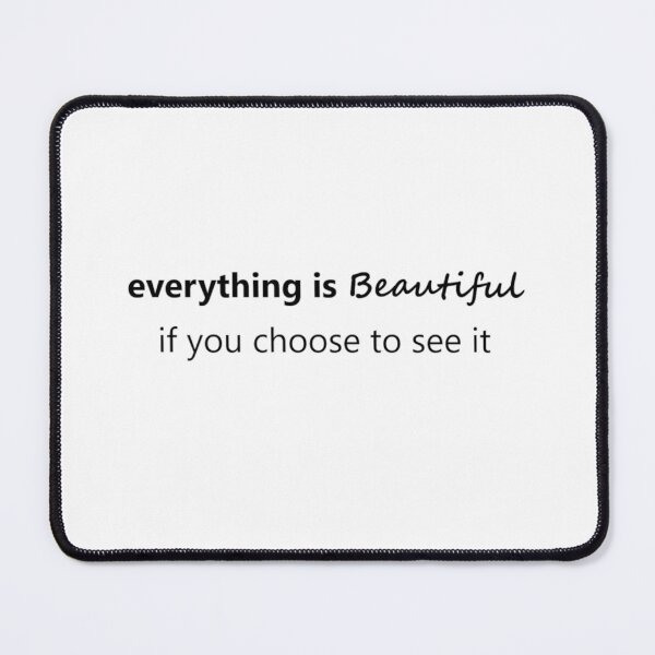 Item preview, Everything is Beautiful designed and sold by twisteDarkPixie.
