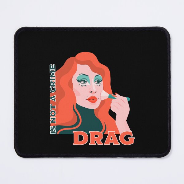 Item preview, Drag is not a crime | Drag Queen | Drag King designed and sold by InfiniteDemand.
