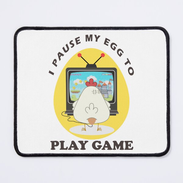 Item preview, I Pause My Egg to Play Game designed and sold by Wayof.