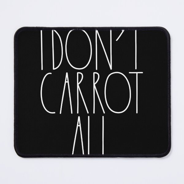 Item preview, I Don't Carrot All White Rae Dunn Inspired Farmhouse Decor designed and sold by FineElephant.