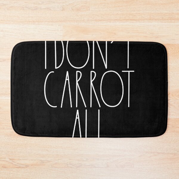 Item preview, I Don't Carrot All White Rae Dunn Inspired Farmhouse Decor designed and sold by FineElephant.