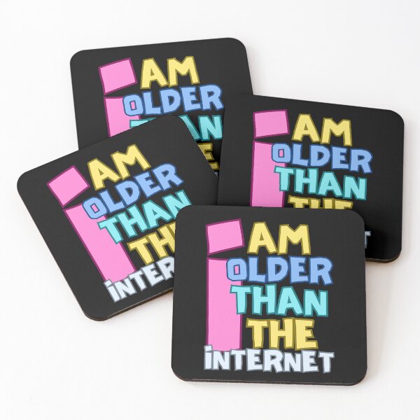 Item preview, I am older than the internet designed and sold by Drzamag.