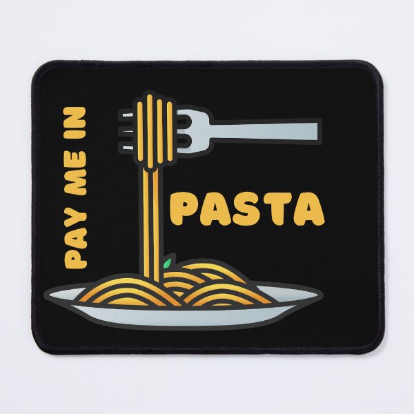 Item preview, "Pay Me in Pasta" Funny Foodie Design designed and sold by DigitalByEb.