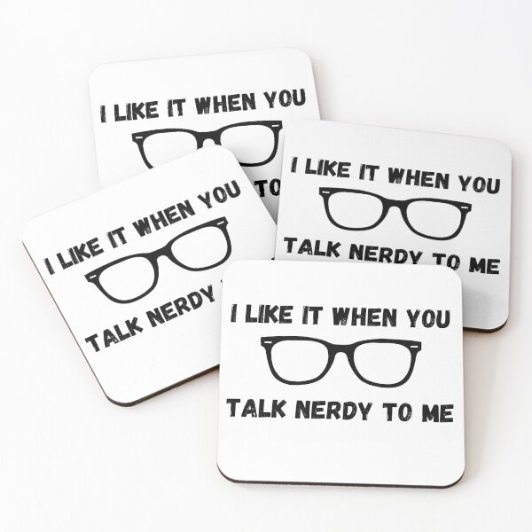 Item preview, "I Like It When You Talk Nerdy To Me" Geeky Love Design designed and sold by DigitalByEb.