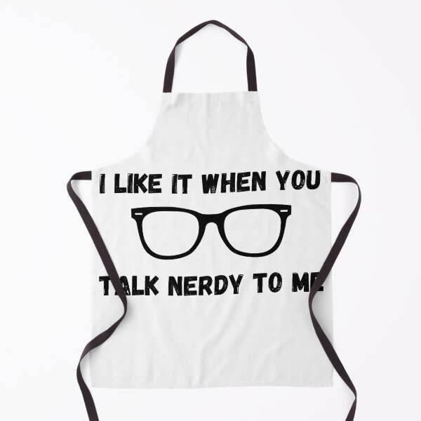 Item preview, "I Like It When You Talk Nerdy To Me" Geeky Love Design designed and sold by DigitalByEb.