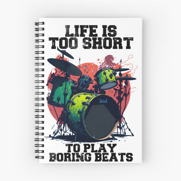 Item preview, Life is Too Short to Play Boring Beats designed and sold by PhotoArtMC.