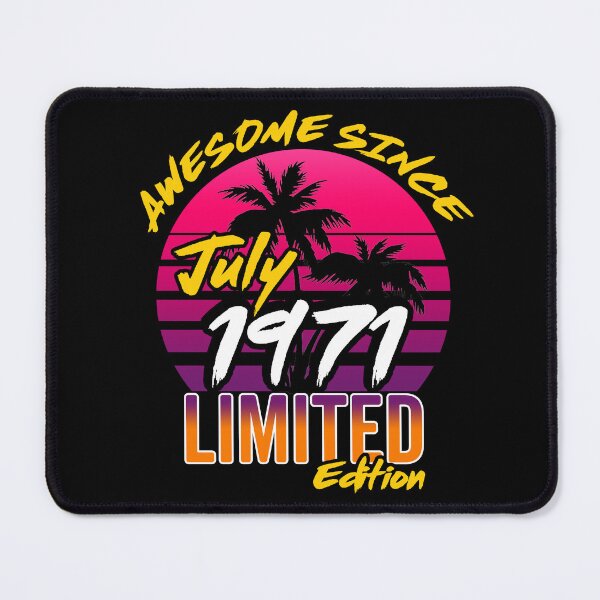 Item preview, Awesome Since July 1971 | Made In 1971 | July 1971 Limited Edition designed and sold by AMINE ★★★★★.