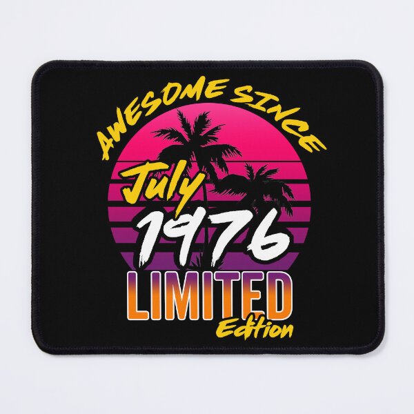 Item preview, Awesome Since July 1976 | Made In 1976 | July 1976 Limited Edition designed and sold by AMINE  ★★★★★.