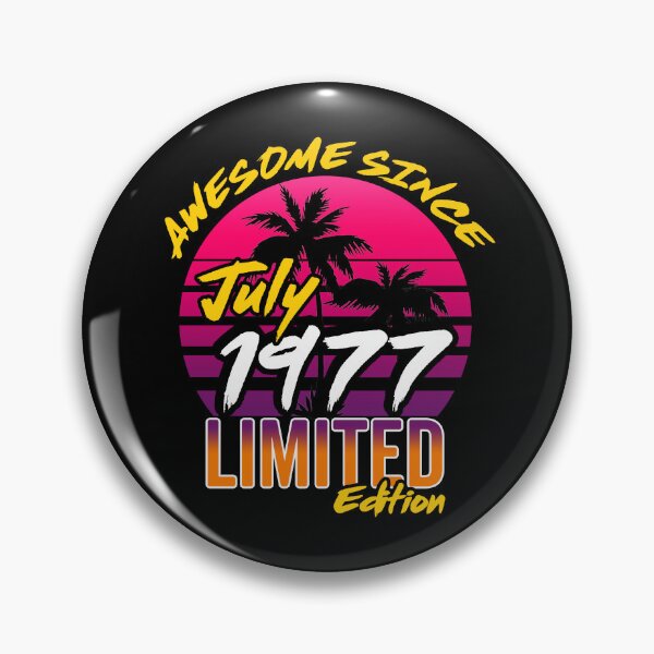Item preview, Awesome Since July 1977 | Made In 1977 | July 1977 Limited Edition designed and sold by AMINE  ★★★★★.