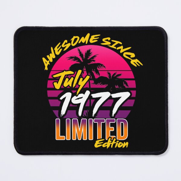 Item preview, Awesome Since July 1977 | Made In 1977 | July 1977 Limited Edition designed and sold by AMINE  ★★★★★.