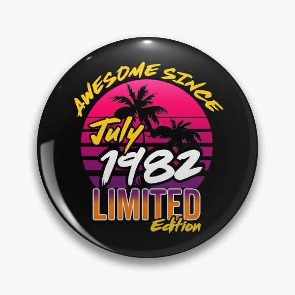 Item preview, Awesome Since July 1982 | Made In 1982 | July 1982 Limited Edition designed and sold by AMINE  ★★★★★.