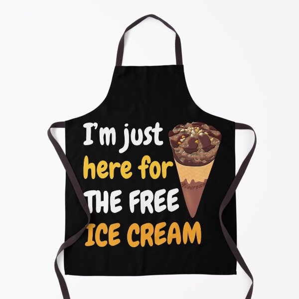 Item preview, Copy of Im Just Here For The Free Ice Cream designed and sold by beefrancky.
