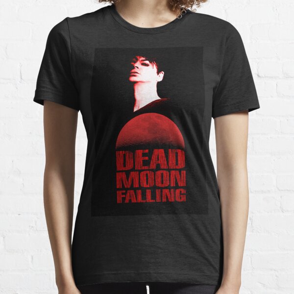 Dead Moon Falling Essential T-Shirt