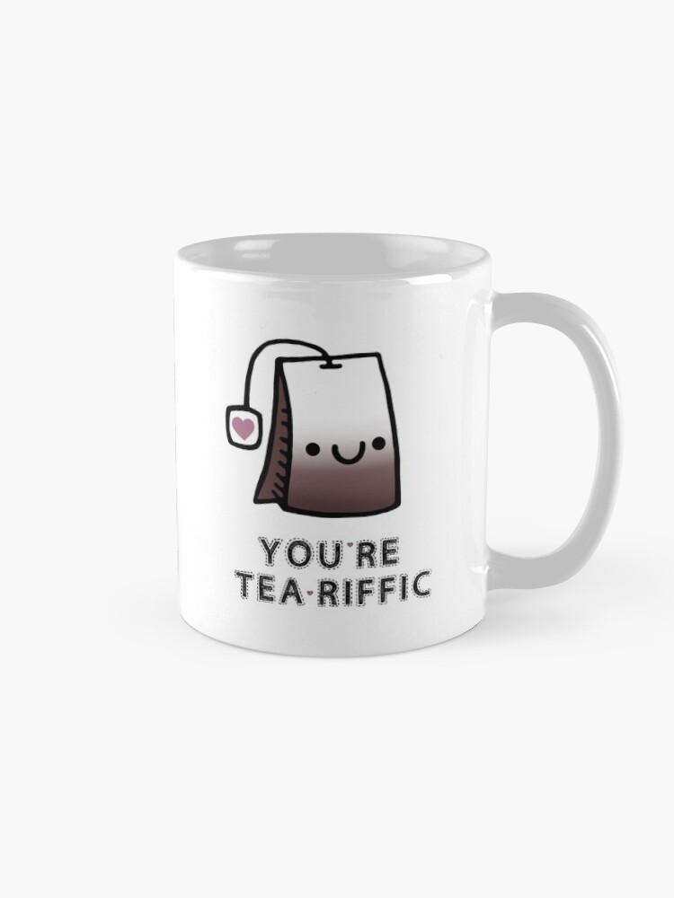 Alternate view of You'r Tea-Riffic Coffee Mug