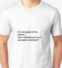 Sarcastic comment Unisex T-Shirt