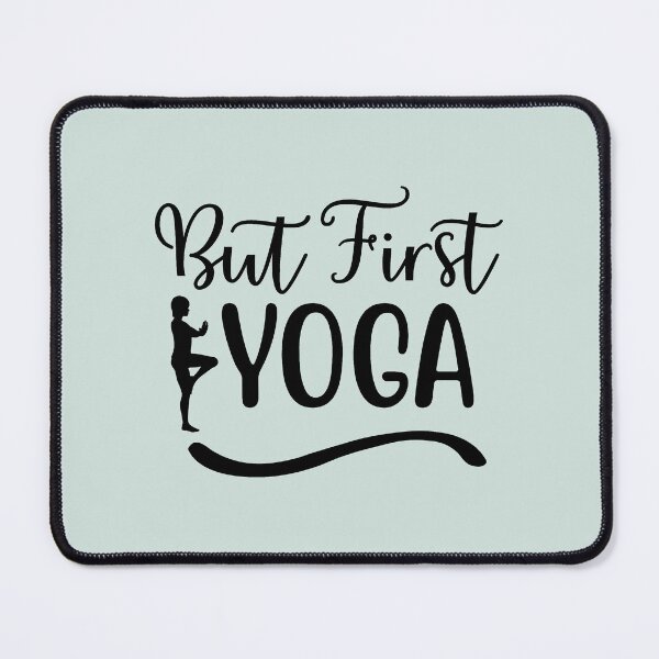 Item preview, Yoga Saying But First Yoga Motivational Quotes designed and sold by SoccaTamam.