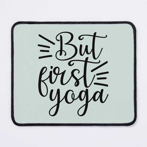 Item preview, Yoga Sayings But First Yoga Motivational Quote designed and sold by SoccaTamam.